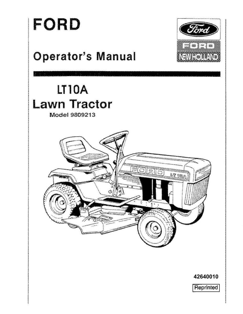 May include: A black and white operator's manual for a Ford LT10A lawn tractor, model 9809213. The cover features the Ford and New Holland logos, the text Ford Operator's Manual, and a line drawing of the lawn tractor with a seat and steering wheel.