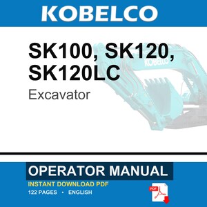 Kobelco Sk100, SK120, SK120LC Excavator Operator Owners Operation Manual | Instant PDF Download image 1
