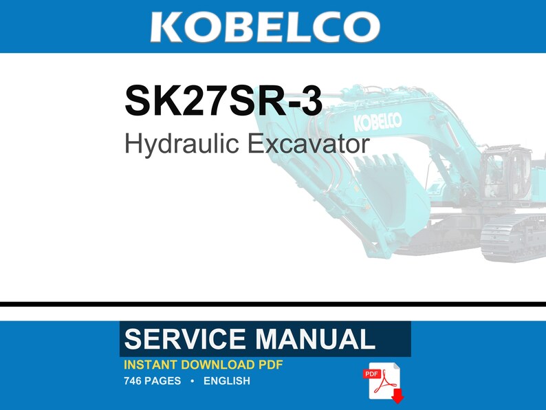 Kobelco SK27SR-3 Hydraulic Excavator Service Repair Workshop Manual | Instant PDF Download image 1