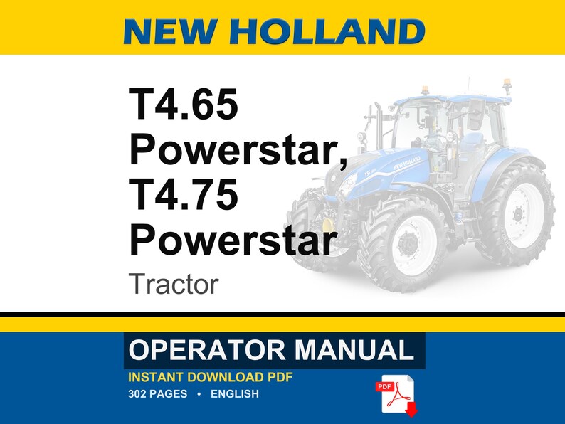 K&ouml;nnte beinhalten: Ein Bedienungshandbuch f&uuml;r den New Holland T4.65 Powerstar und T4.75 Powerstar Traktor. Das Deckblatt enth&auml;lt den Text NEW HOLLAND, T4.65 Powerstar, T4.75 Powerstar, Tractor und OPERATOR MANUAL. Es zeigt eine blaue Traktorgrafik und ein PDF-Symbol.
