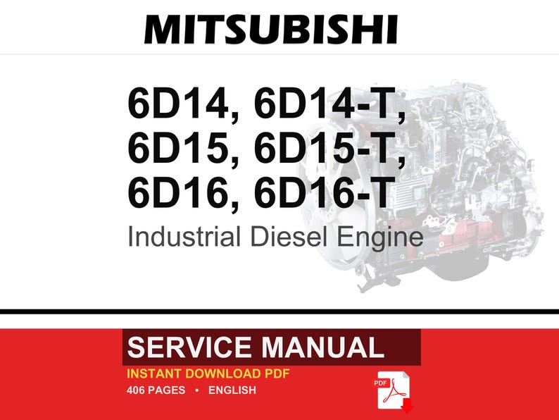 Mitsubishi 6d14, 6d14t, 6d15, 6d15-T, 6D16, 6D16-T Industrial Diesel Engine Service Repair Workshop Manual | Instant PDF Download image 1