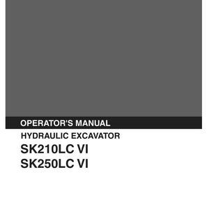 Kobelco Sk210lc Vi, SK250LC VI Hydraulic Excavator Operator Owners Operation Manual | Instant PDF Download image 2