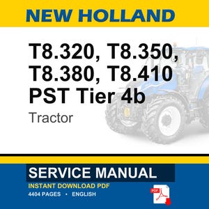 May include: A blue and white New Holland tractor is featured in this image. Text on the image includes "T8.320, T8.350, T8.380, T8.410 PST Tier 4b Tractor" and "SERVICE MANUAL". The image also includes a PDF icon.