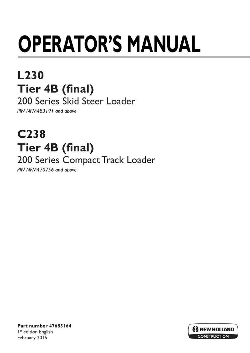 New Holland L230 Skid Steer Loader, C238 Tier 4B (final) Compact Track Loader Operator Owners Operation Manual | Instant Pdf Download image 3