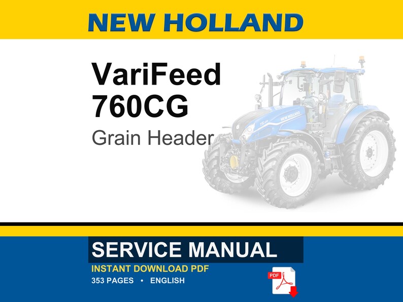 K&ouml;nnte beinhalten: Ein blau-wei&szlig;er New Holland Traktor mit dem Text "VariFeed 760CG Grain Header" und "Service Manual" im PDF-Format. Das Bild hat ein gelb-blaues Banner oben und unten.