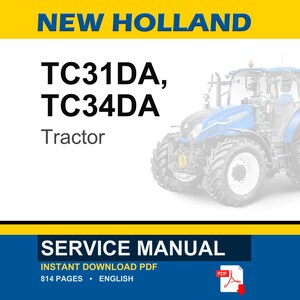New Holland TC31DA, TC34DA Tractor Service Repair Workshop Manual | Instant PDF Download image 1