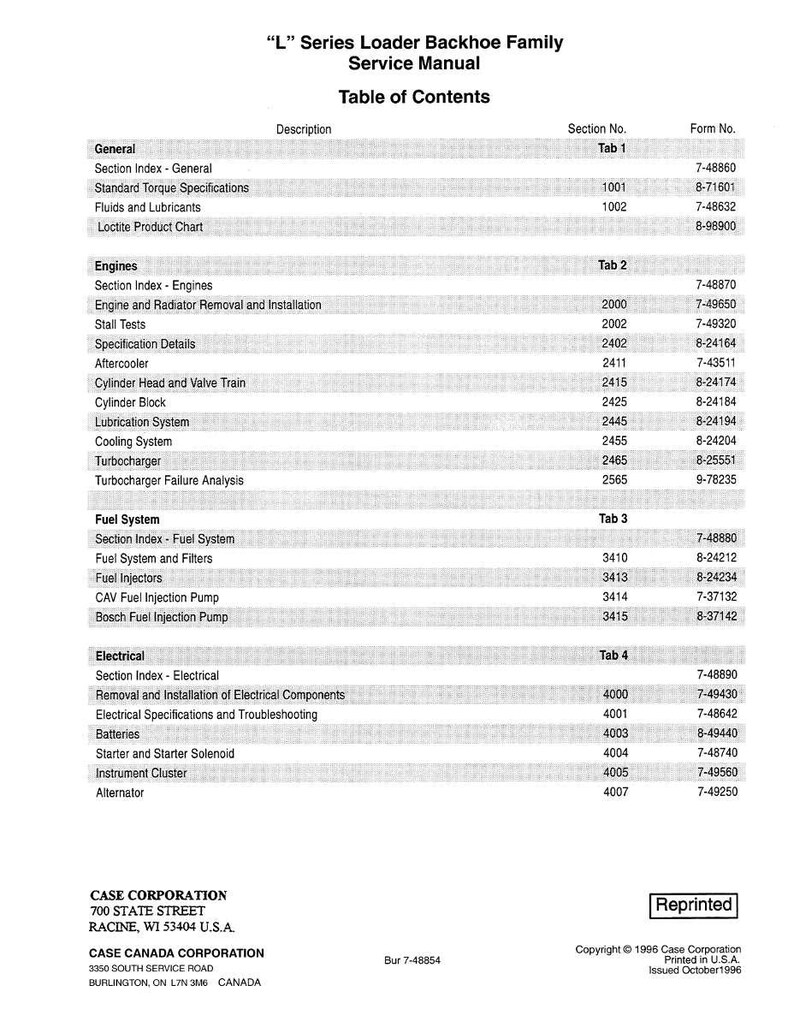 May include: A service manual for the "L" Series Loader Backhoe Family. The table of contents lists sections including General, Engines, Fuel System, and Electrical. The manual is from Case Corporation, printed in the USA in 1996.