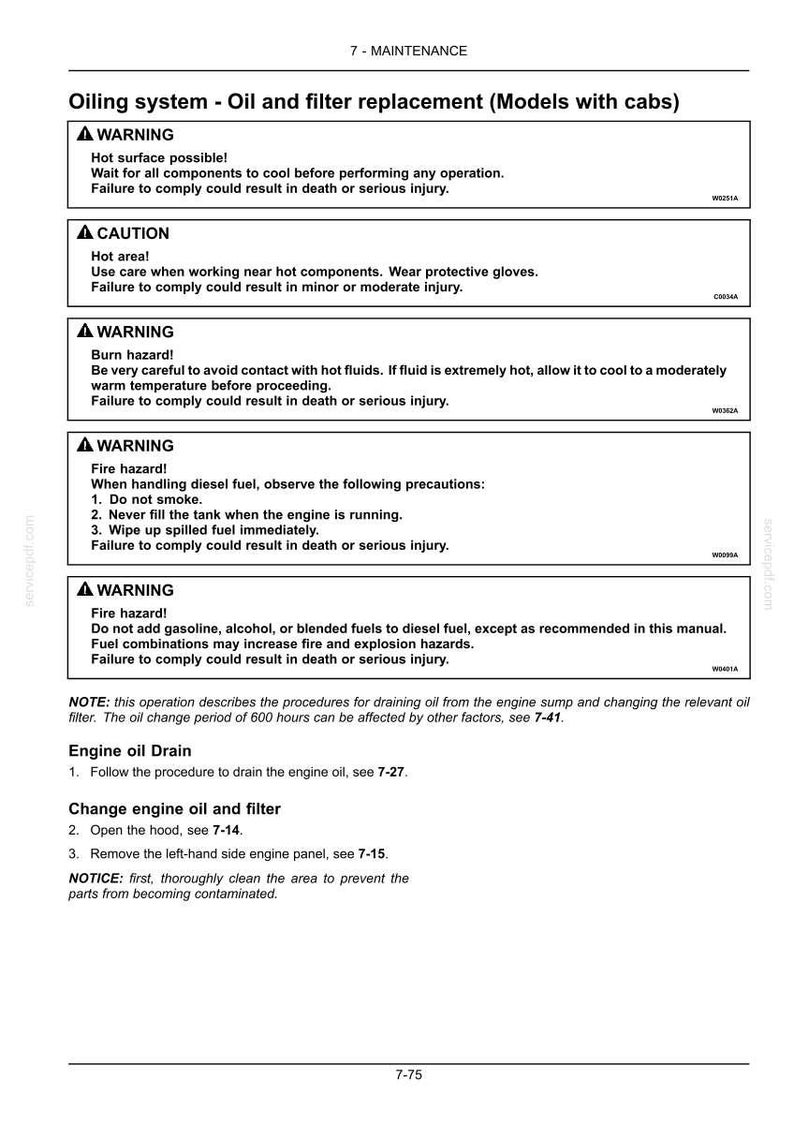 May include: A technical manual page titled 7-MAINTENANCE Oiling system - Oil and filter replacement (Models with cabs). It contains safety warnings regarding hot surfaces, burn hazards, and fire hazards, followed by instructions for engine oil drain.