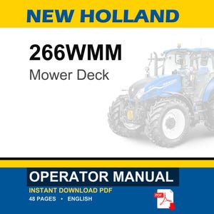 Puede incluir: Un manual de operador digital para una plataforma de corte New Holland 266WMM. La portada presenta el texto NEW HOLLAND, 266WMM, Mower Deck y OPERATOR MANUAL. Incluye un gr&aacute;fico de un tractor azul, indica 48 p&aacute;ginas y est&aacute; en ingl&eacute;s.