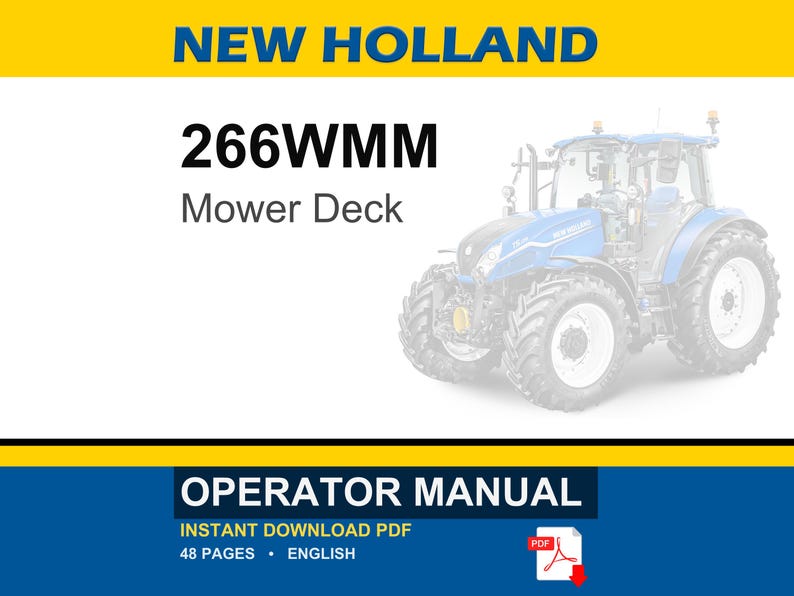Puede incluir: Un manual de operador digital para una plataforma de corte New Holland 266WMM. La portada presenta el texto NEW HOLLAND, 266WMM, Mower Deck y OPERATOR MANUAL. Incluye un gr&aacute;fico de un tractor azul, indica 48 p&aacute;ginas y est&aacute; en ingl&eacute;s.