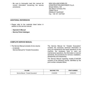 May include: A white document with black text providing technical information for maintaining and repairing a machine. The document includes contact information for New Holland Kobelco Construction Machinery S.p.A. and references to additional manuals.
