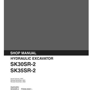 May include: A gray and white Kobelco shop manual for a hydraulic excavator, models SK30SR-2 and SK35SR-2. The cover includes text detailing the issue date of January 2001, revision dates of November 2001 and December 2002, and applicable serial numbers.