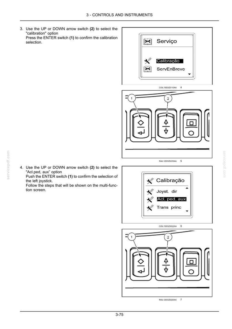 May include: A technical manual page titled 3-CONTROLS AND INSTRUMENTS showing two sets of instructions for a machine interface. It includes diagrams of switches labeled 1 and 2, and two digital screens displaying menu options like Calibra&ccedil;&atilde;o.