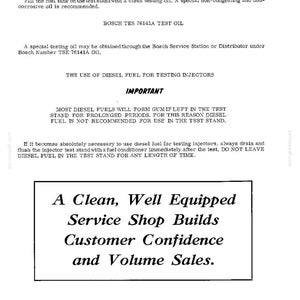 May include: A white document with black text detailing test oil recommendations. The document includes information on Bosch TES 76141A test oil and the use of diesel fuel for testing injectors. A box at the bottom reads: "A Clean, Well Equipped Service Shop Builds Customer Confidence and Volume Sales."