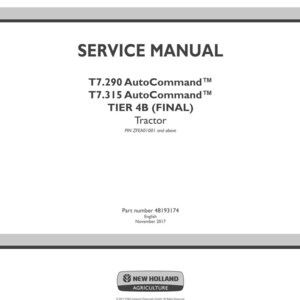 May include: A white service manual with the title "SERVICE MANUAL" in bold black letters. The manual covers T7.290 and T7.315 AutoCommand tractors, TIER 4B (FINAL). Includes part number 48193174 and the New Holland Agriculture logo.