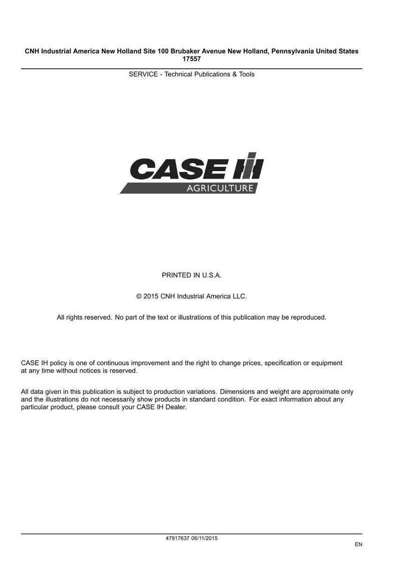 May include: A white document featuring the "CASE IH AGRICULTURE" logo in black and grey. The document contains text regarding technical publications and tools, and copyright information from CNH Industrial America LLC.