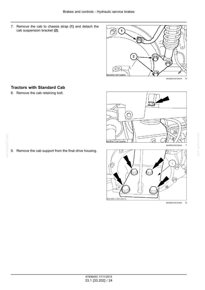May include: Diagram of hydraulic service brakes with instructions. Step 7 shows removing a cab strap and detaching a bracket. Step 8 shows removing a bolt. Step 9 shows removing a cab support. Text includes "Brakes and controls - Hydraulic service brakes".