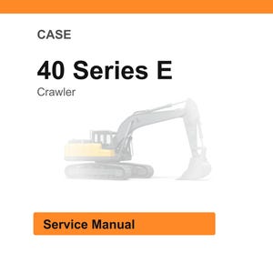 Puede incluir: Imagen de un manual de servicio para un CASE 40 Series E Crawler. El texto "CASE" est&aacute; en la parte superior, con "40 Series E" debajo. La palabra "Crawler" est&aacute; debajo. Una ilustraci&oacute;n de una excavadora de orugas est&aacute; en el centro. Las palabras "Service Manual" est&aacute;n en un rect&aacute;ngulo naranja.
