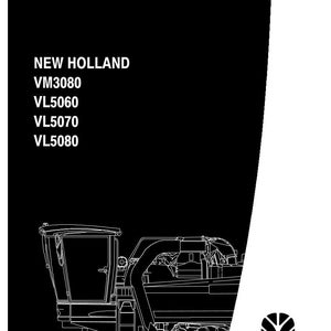 New Holland Vm3080, Vl5060, VL5070, VL5080 Grape Harvester Service Repair Workshop Manual | Instant PDF Download image 3