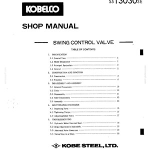 Puede incluir: Un manual de taller Kobelco en blanco y negro para una v&aacute;lvula de control de giro, c&oacute;digo de libro S5130303E. El documento incluye una tabla de contenidos que enumera secciones para especificaci&oacute;n, construcci&oacute;n, funci&oacute;n, mantenimiento y reparaci&oacute;n.