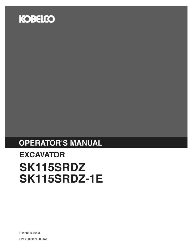 Kobelco Sk115srdz, SK115SRDZ-1E Excavator Operator Owners Operation Manual | Instant PDF Download image 2