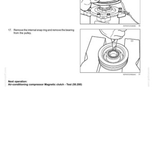 May include: Diagram of air conditioning system components. Step-by-step instructions for removing the clutch coil assembly and the internal snap ring, and removing the bearing from the pulley. Text includes "Cab climate control - Air conditioning".
