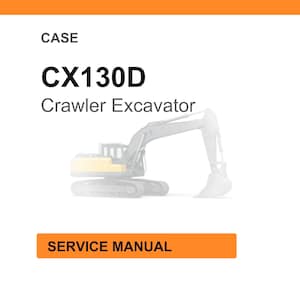May include: A white background with the word "CASE" at the top. Below, the text "CX130D Crawler Excavator" is displayed in black. An illustration of a crawler excavator is in the center. The words "SERVICE MANUAL" are in an orange rectangle at the bottom.
