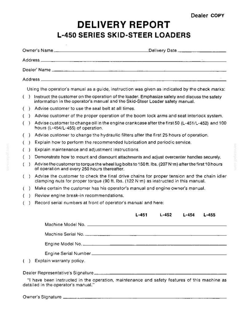 May include: A black and white printed delivery report form for L-450 series skid-steer loaders. The document includes fields for owner and dealer information, a checklist of operational instructions, and spaces for machine and engine serial numbers.