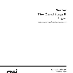 May include: A white service manual titled "SERVICE MANUAL" with the text "Vector Tier 2 and Stage II Engine." The CNH Industrial logo is at the bottom. Additional text includes part number, edition, and date.