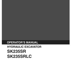 Kobelco SK235SR, SK235SRLC Hydraulic Excavator Operator Owners Operation Manual | Instant PDF Download image 2