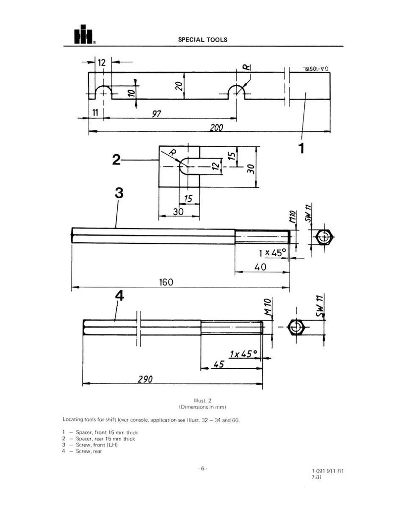 May include: Technical drawing of special tools, including spacers and screws, with dimensions in millimeters. The diagram includes detailed views of the tools, labeled with measurements and angles. The text reads "Locating tools for shift lever console."