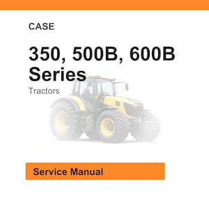 May include: Image of a yellow and gray tractor with the text "350, 500B, 600B Series Tractors." Below the tractor is an orange rectangle with the words "Service Manual."