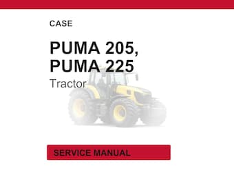 Case PUMA 205, 225 Tractor Service Repair Workshop Manual | Instant PDF Download