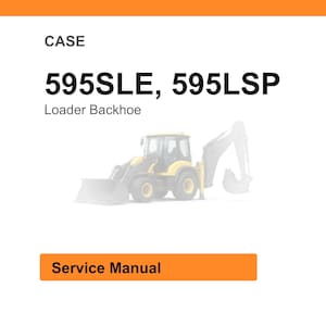 以下が含まれることがあります： CASE 595SLE、595LSPローダーバックホーの画像。画像には、フロントローダー付きの黄色と灰色のバックホーが写っています。「Service Manual」というテキストがオレンジ色の長方形に表示されています。