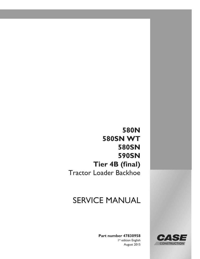 May include: A white service manual for a tractor loader backhoe. The manual includes the text "580N, 580SN WT, 580SN, 590SN, Tier 4B (final)" and "SERVICE MANUAL". The Case Construction logo is in the bottom right corner.