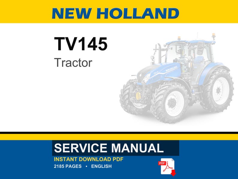 New Holland TV145 Tractor Service Repair Workshop Manual | Instant PDF Download image 1