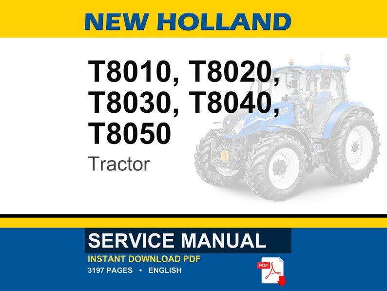 New Holland T8010, T8020, T8030, T8040, T8050 Tractor Service Repair Workshop Manual | Instant Pdf Download image 1