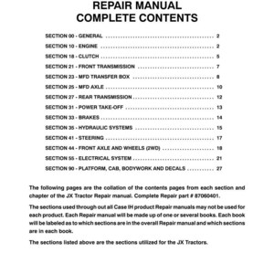 May include: A repair manual for JX55, JX65, JX75, JX85, and JX95 tractors, detailing complete contents. The manual lists sections such as engine, clutch, and brakes. It is printed in the USA and includes a list of contents for the repair manual.