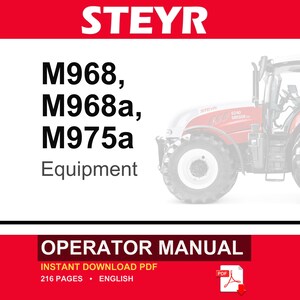 May include: An operator manual for Steyr M968, M968a, and M975a equipment. The document cover features the brand name STEYR in white text on a red background, a partial image of a red tractor, and the text 216 PAGES and ENGLISH in white.