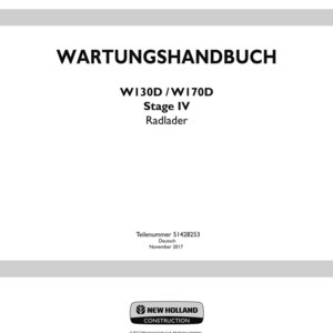 May include: A white manual titled "WARTUNGSHANDBUCH" with the text "W130D/W170D Stage IV Radlader." The manual includes the part number 51428253 and the date November 2017. The New Holland Construction logo is at the bottom.