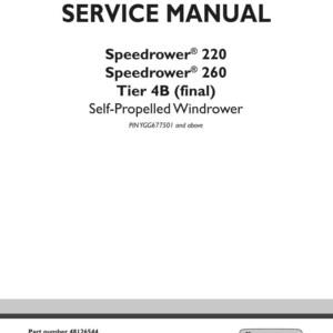 May include: A white service manual with the title "SERVICE MANUAL" in bold black letters. The manual lists "Speedrower 220" and "Speedrower 260" models. The New Holland Agriculture logo is in the bottom right corner.