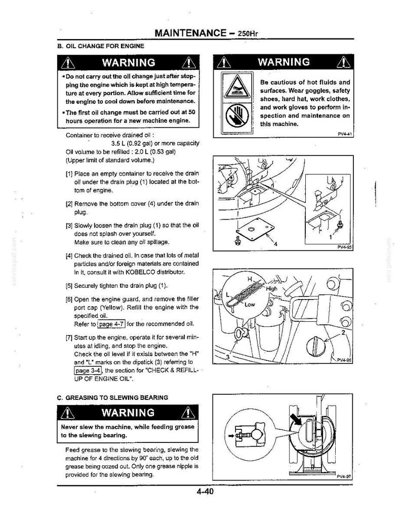 May include: A technical manual page titled MAINTENANCE - 250Hr, detailing engine oil change procedures with warnings, diagrams, and instructions. It specifies a 3.5 L (0.92 gal) container capacity and 2.0 L (0.53 gal) refill volume for the engine oil.