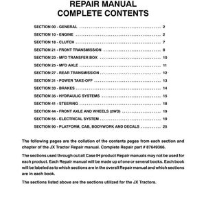 May include: A repair manual for JX60, JX70, JX80, JX90, and JX95 tractors. The cover displays the title "REPAIR MANUAL COMPLETE CONTENTS" in bold, black text. The table of contents lists sections such as Engine, Clutch, and Brakes.
