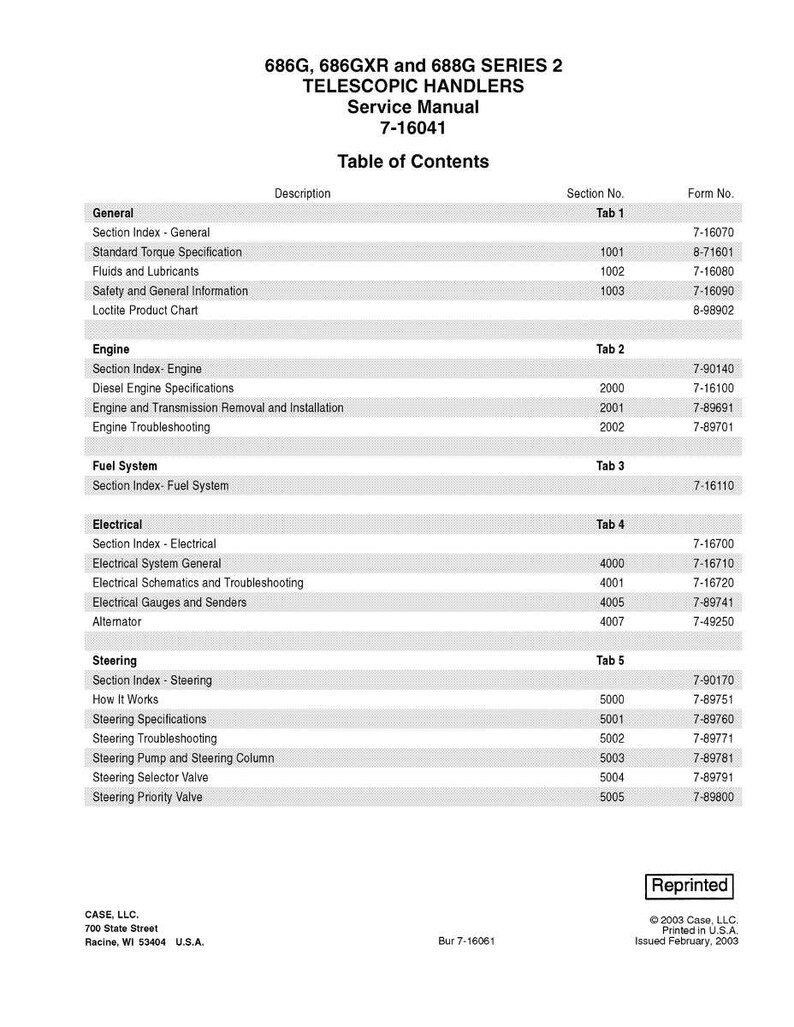 May include: A service manual table of contents for 686G, 686GXR, and 688G Series 2 Telescopic Handlers. The document includes sections on general information, engine, fuel system, electrical, and steering, with corresponding section and form numbers.
