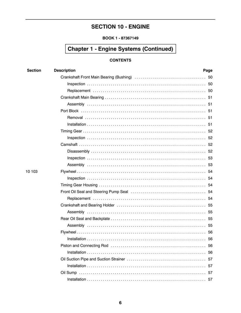 May include: A page from a manual titled "SECTION 10 - ENGINE" with a table of contents. The table lists engine components such as crankshaft bearings, timing gears, and flywheels. The book's number is 1-87367149.