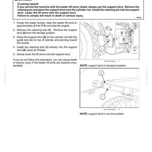 May include: Diagram of a loader lift arm support strut with labels and instructions. The text includes safety warnings about crushing hazards and steps for maintenance. The diagram shows the strut in transport and service positions.