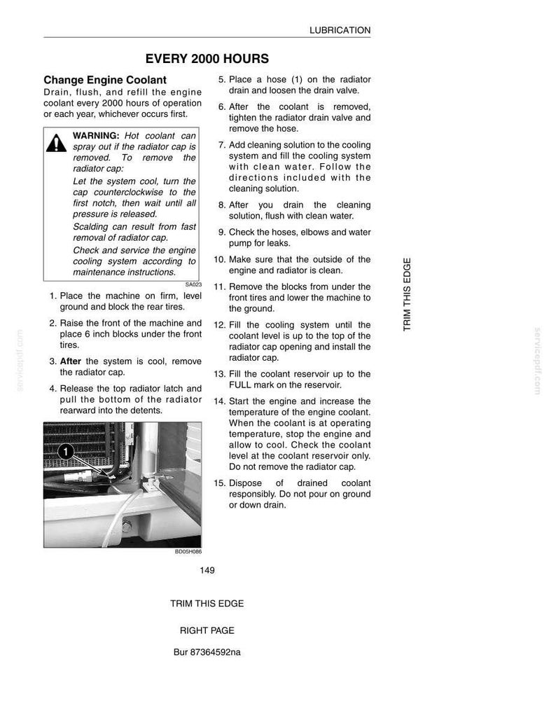 May include: A page from a service manual detailing how to change engine coolant. The text includes warnings and step-by-step instructions with illustrations. The page is labeled "LUBRICATION" and "EVERY 2000 HOURS".