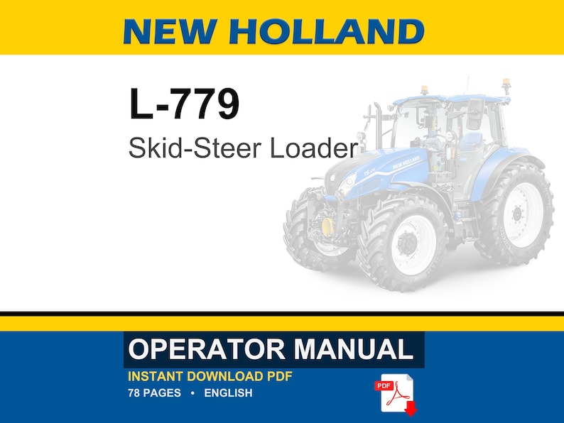 New Holland L-779 Skid-Steer Loader Operator Owners Operation Manual | Instant PDF Download image 1