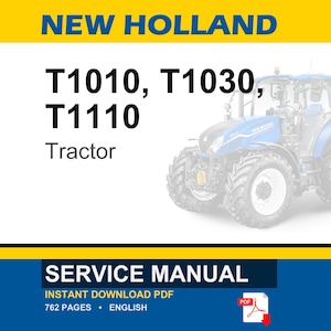 New Holland T1010, T1030, T1110 Tractor Service Repair Workshop Manual | Instant Pdf Download image 1