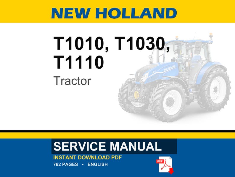 New Holland T1010, T1030, T1110 Tractor Service Repair Workshop Manual | Instant Pdf Download image 1
